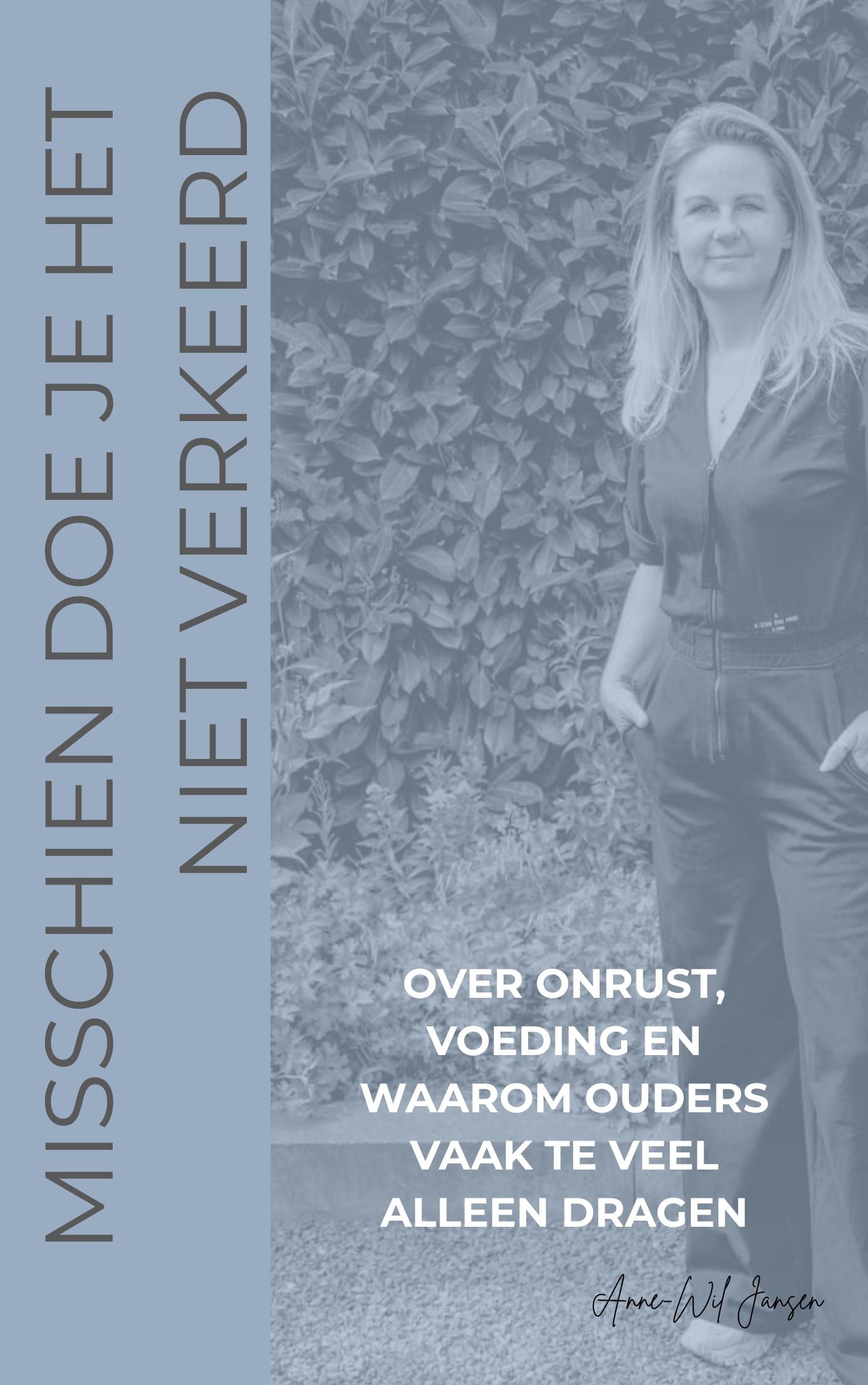 Cover van de digitale gids "misschien doe je het niet verkeerd " Een digital gids om ouders te leren dat niet alles een probleem is.