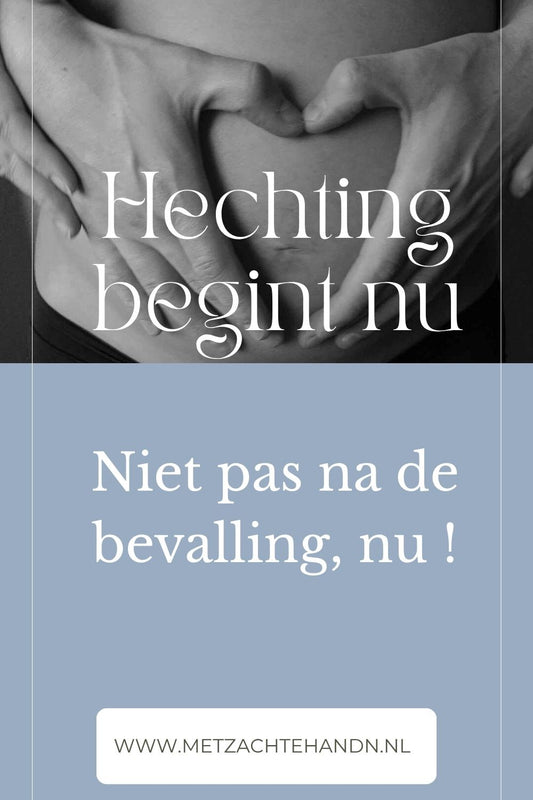 Hechting begint nu — prenatale hechting, zintuigen en de biologie van verbinding