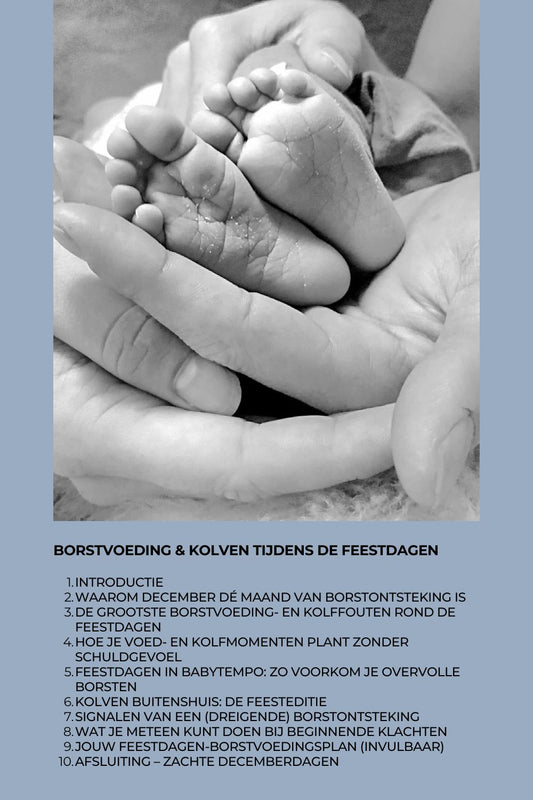 Inhoudsopgaven van het document "Borstvoeding en kolven tijdens de feestdagen"